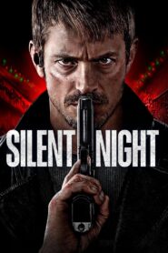 Silent Night Hindi Dubbed & English [Dual Audio]1080p 720p HD [Full Movie]
