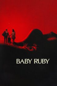 Baby Ruby Hindi Dubbed & English [Dual Audio]1080p 720p HD [Full Movie]