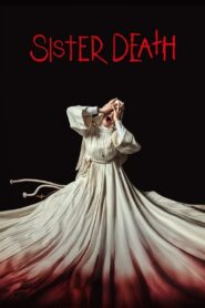 Sister Death Hindi Dubbed & English [Dual Audio]1080p 720p HD [Full Movie]