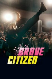 Brave Citizen Hindi Dubbed & English [Dual Audio] 1080p 720p HD [Full Movie]