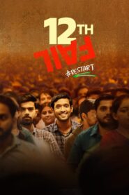 12th Fail (2023) Hindi 1080p 720p HD Full Movie
