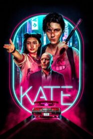 Kate Hindi Dubbed & English [Dual Audio]1080p 720p HD [Full Movie]